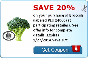 Save 20% on your purchase of Broccoli (labeled PLU #4060) at participating retailers. See offer info for complete details..Expires 1/27/2014.Save 20%.